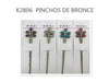 PINCHO DE BRONCE12u/c