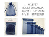 ① BOLSA ORGANZA 10*15CM 8PCS12u/c